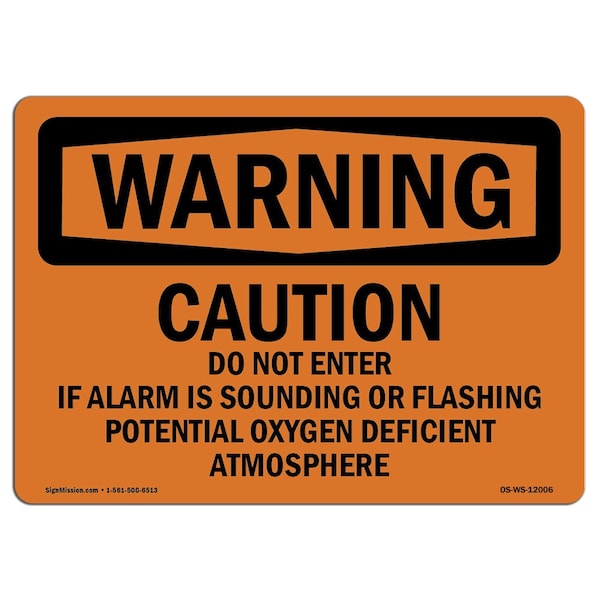 OSHA Warning Sign, 7" H, 10" W, Aluminum, Caution Do Not Enter If Alarm Is Sounding, Landscape